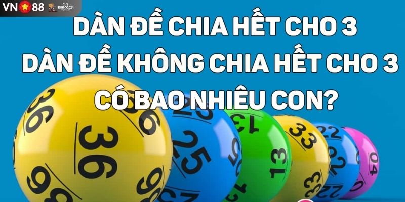 Các dàn số không chia hết cho 3 thường gặp