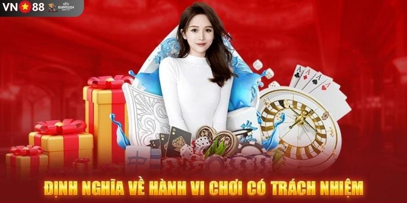 Định nghĩa về chơi có trách nhiệm cho những người mới