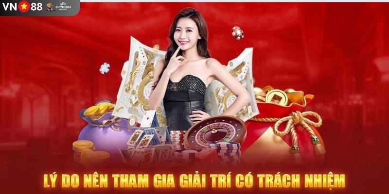 Lý do mà thành viên nên chơi có trách nhiệm tại VN88
